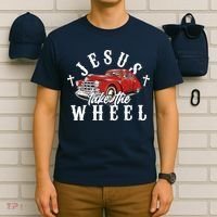 Funny Jesus Take The Wheel Classic Hot Rod Car T-Shirt thumb 6
