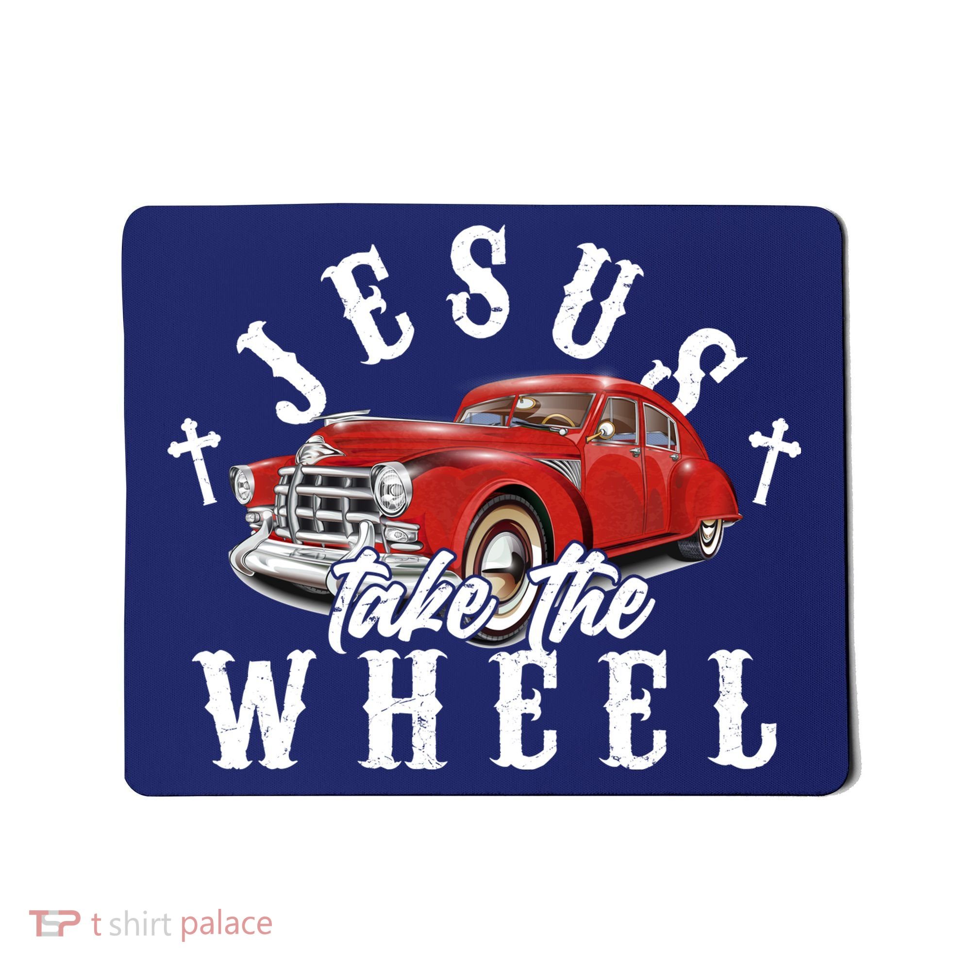 Funny Jesus Take The Wheel Classic Hot Rod Car Mousepad