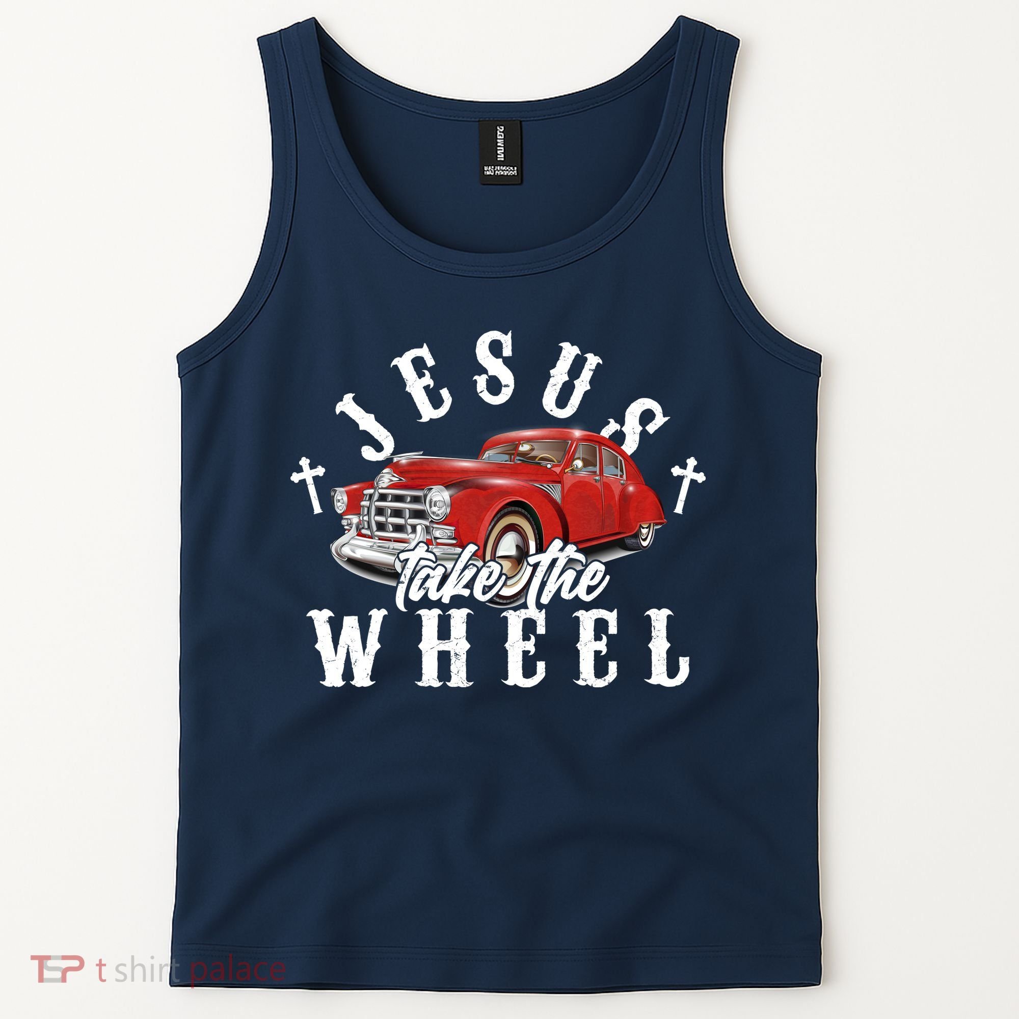 Funny Jesus Take The Wheel Classic Hot Rod Car Tank Top