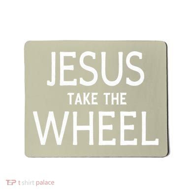 Funny Jesus Take The Wheel Happy Easter Family Gift Mousepad