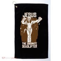 Funny Jesus The Ultimate Deadlifter Deadlift Afterlife Meaningful Gift Golf Towel thumb 0