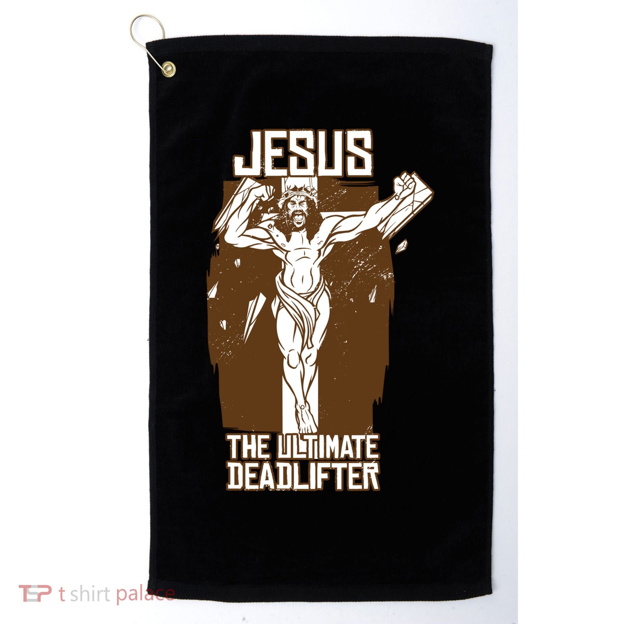 Funny Jesus The Ultimate Deadlifter Deadlift Afterlife Meaningful Gift Golf Towel