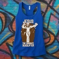 Funny Jesus The Ultimate Deadlifter Deadlift Afterlife Meaningful Gift Women's Tank Top thumb 3
