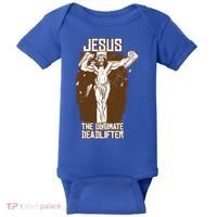Funny Jesus The Ultimate Deadlifter Deadlift Afterlife Meaningful Gift Baby Bodysuit thumb 0