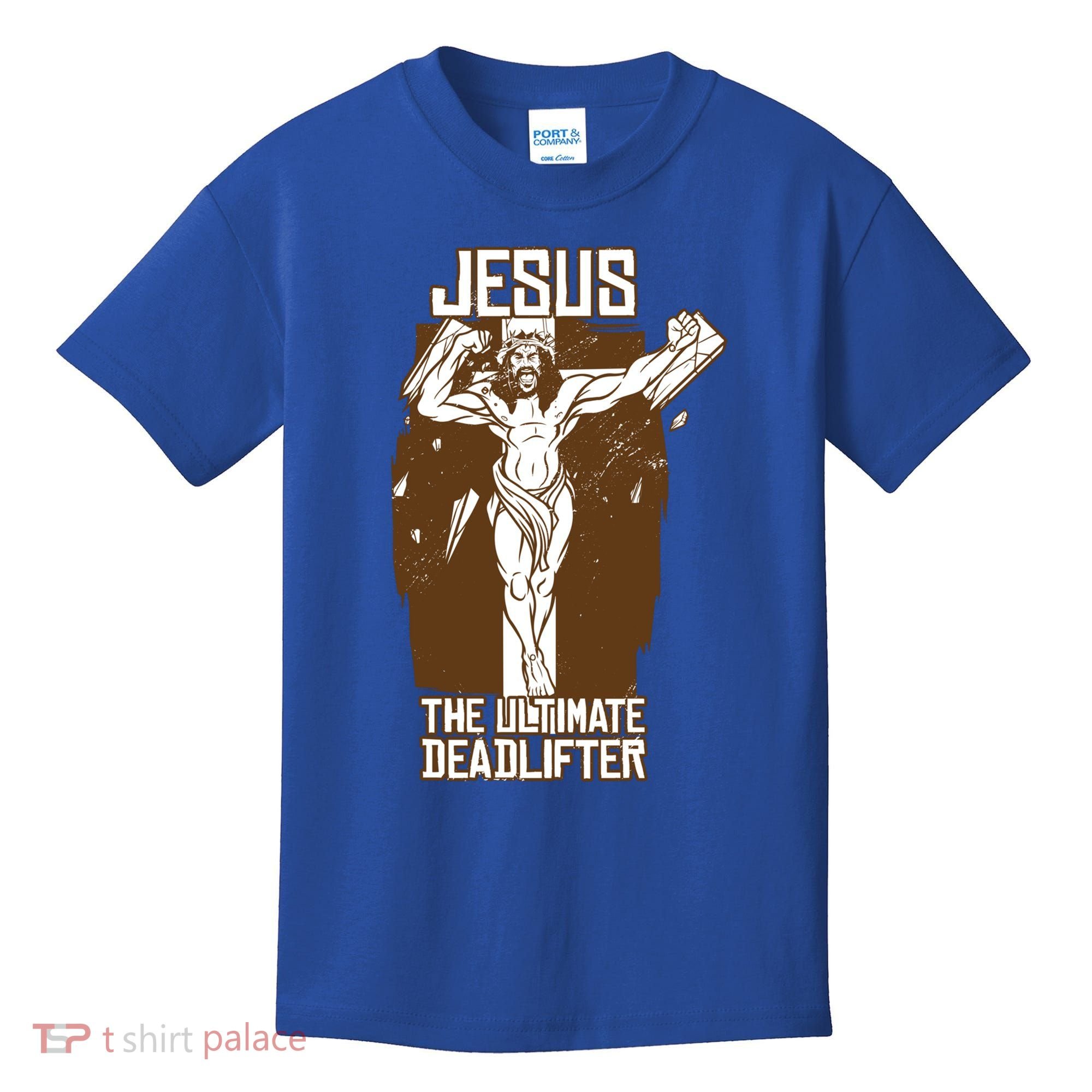 Funny Jesus The Ultimate Deadlifter Deadlift Afterlife Meaningful Gift Kids T-Shirt