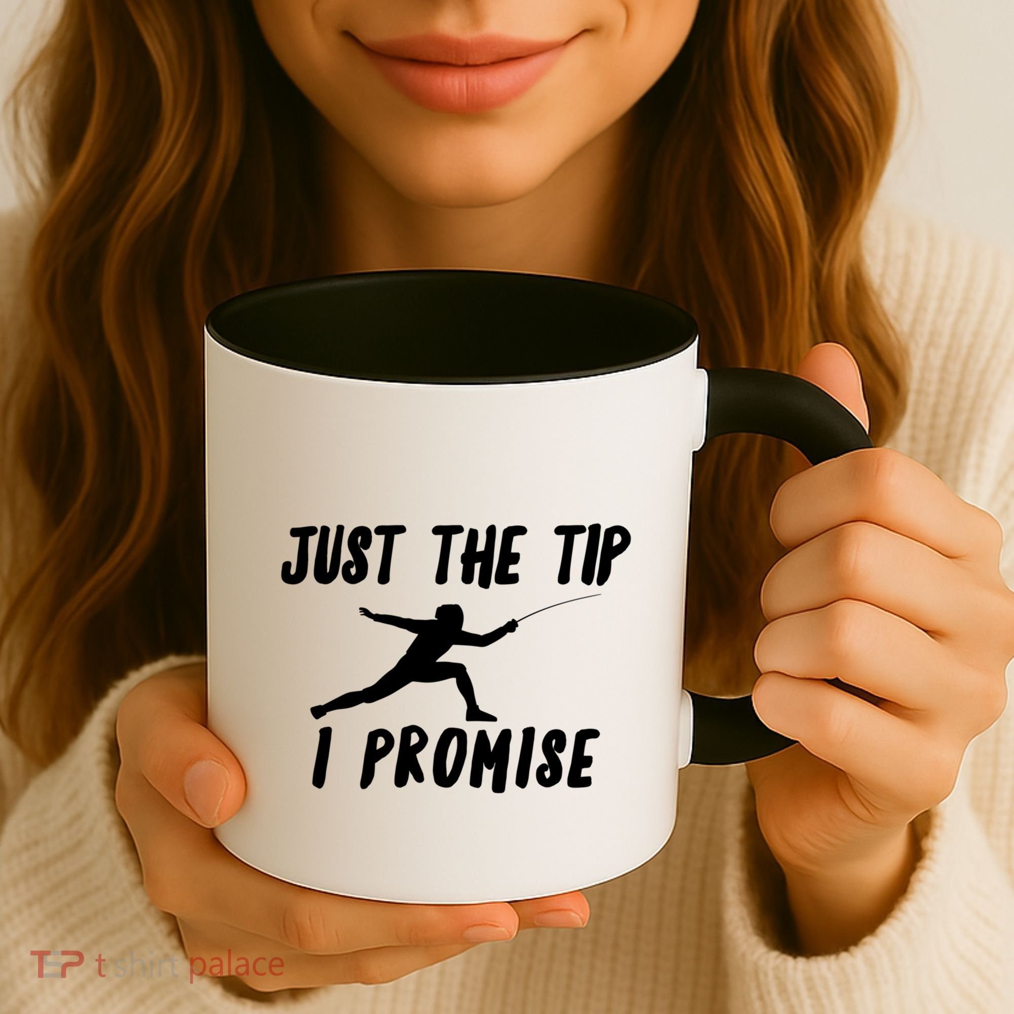 Fencer Just The Tip Promise Fencing Epee Martial Arts Sport Gift Coffee Mug