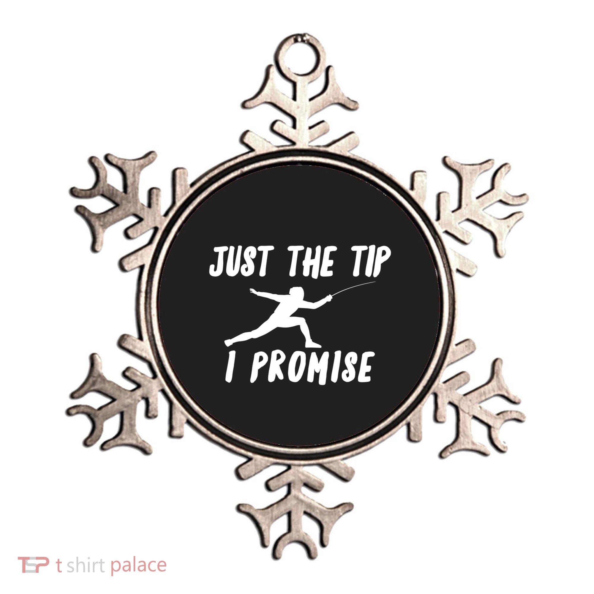 Fencer Just The Tip Promise Fencing Epee Martial Arts Sport Gift Ornament