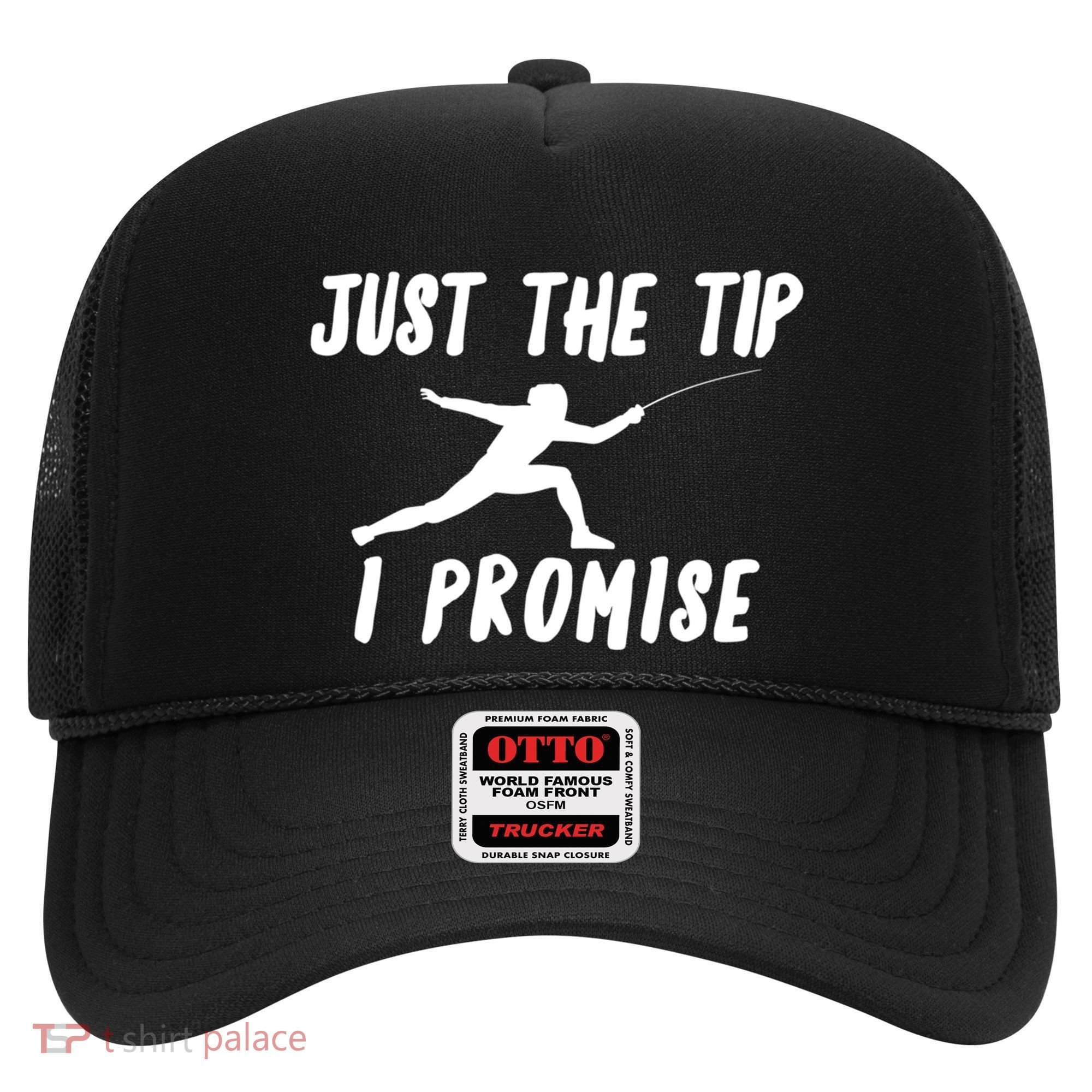 Fencer Just The Tip Promise Fencing Epee Martial Arts Sport Gift Hat