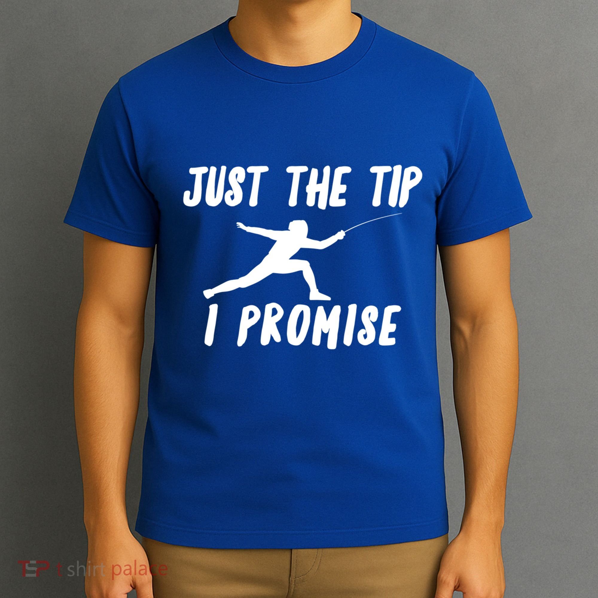 Fencer Just The Tip Promise Fencing Epee Martial Arts Sport Gift T-Shirt