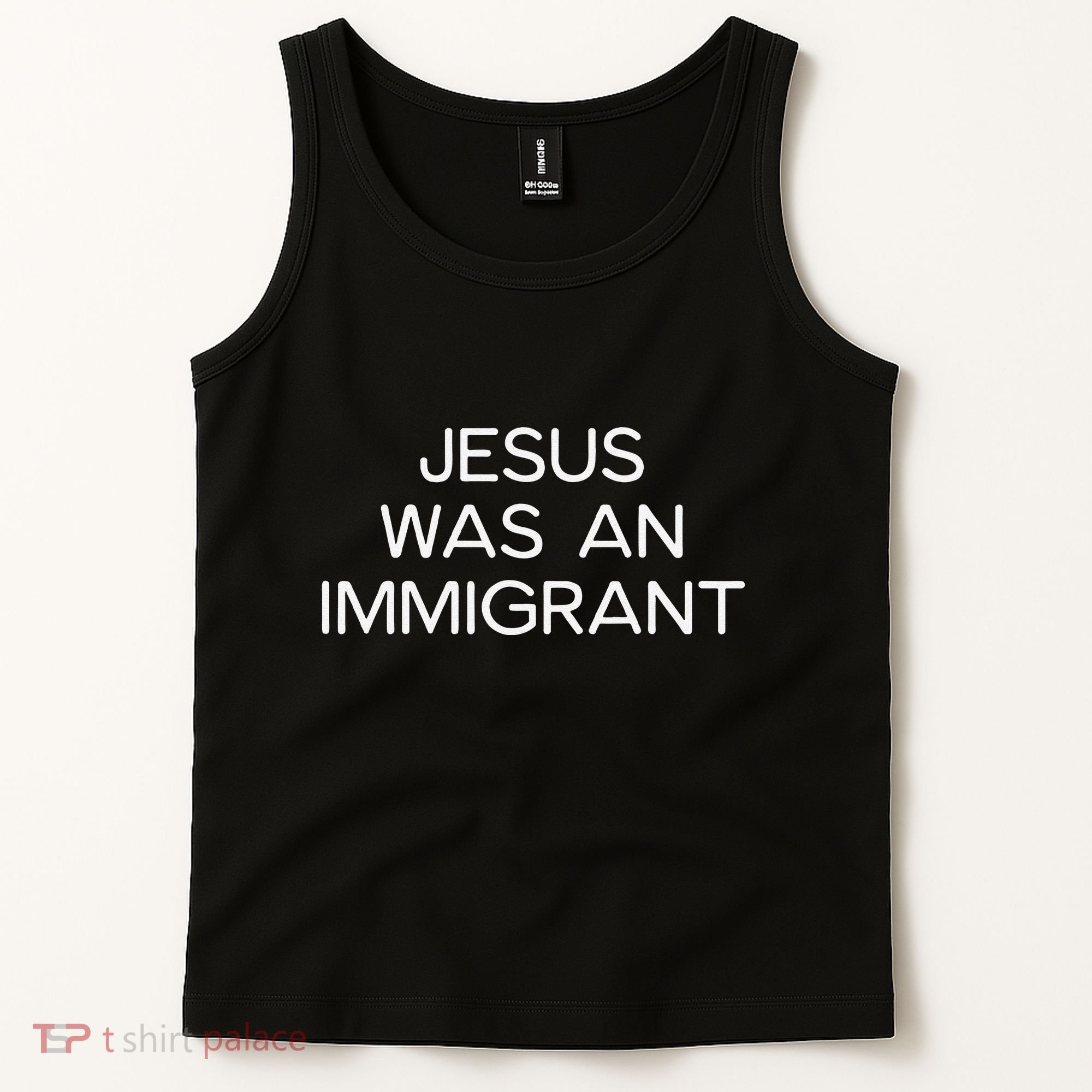 Funny Jesus Was An Immigrant Faith Jesus Christian Tank Top