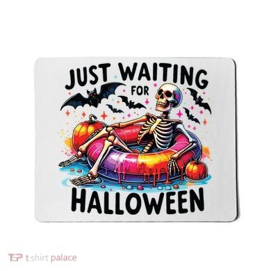 Funny Just Waiting For Halloween Skeleton Spooky Vibe Summer Mousepad