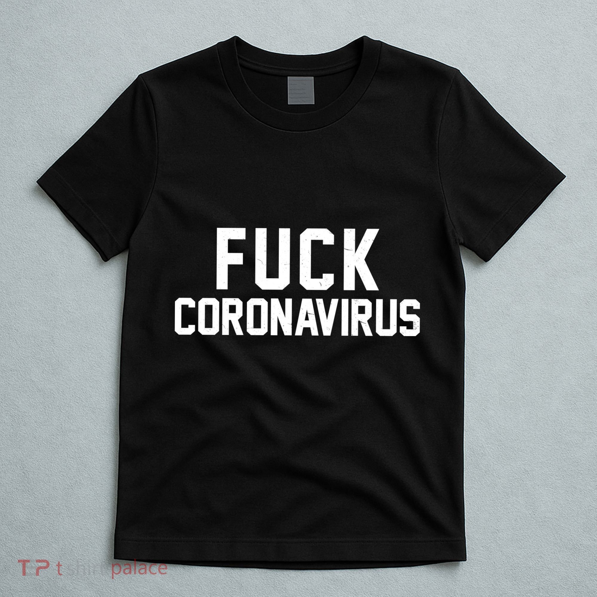 F**k Coronavirus Fight T-Shirt
