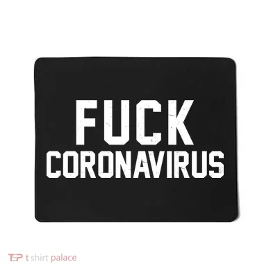 F**k Coronavirus Fight Mousepad
