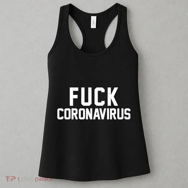 F**k Coronavirus Fight Women's Tank Top