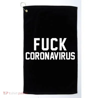 F**k Coronavirus Fight Golf Towel
