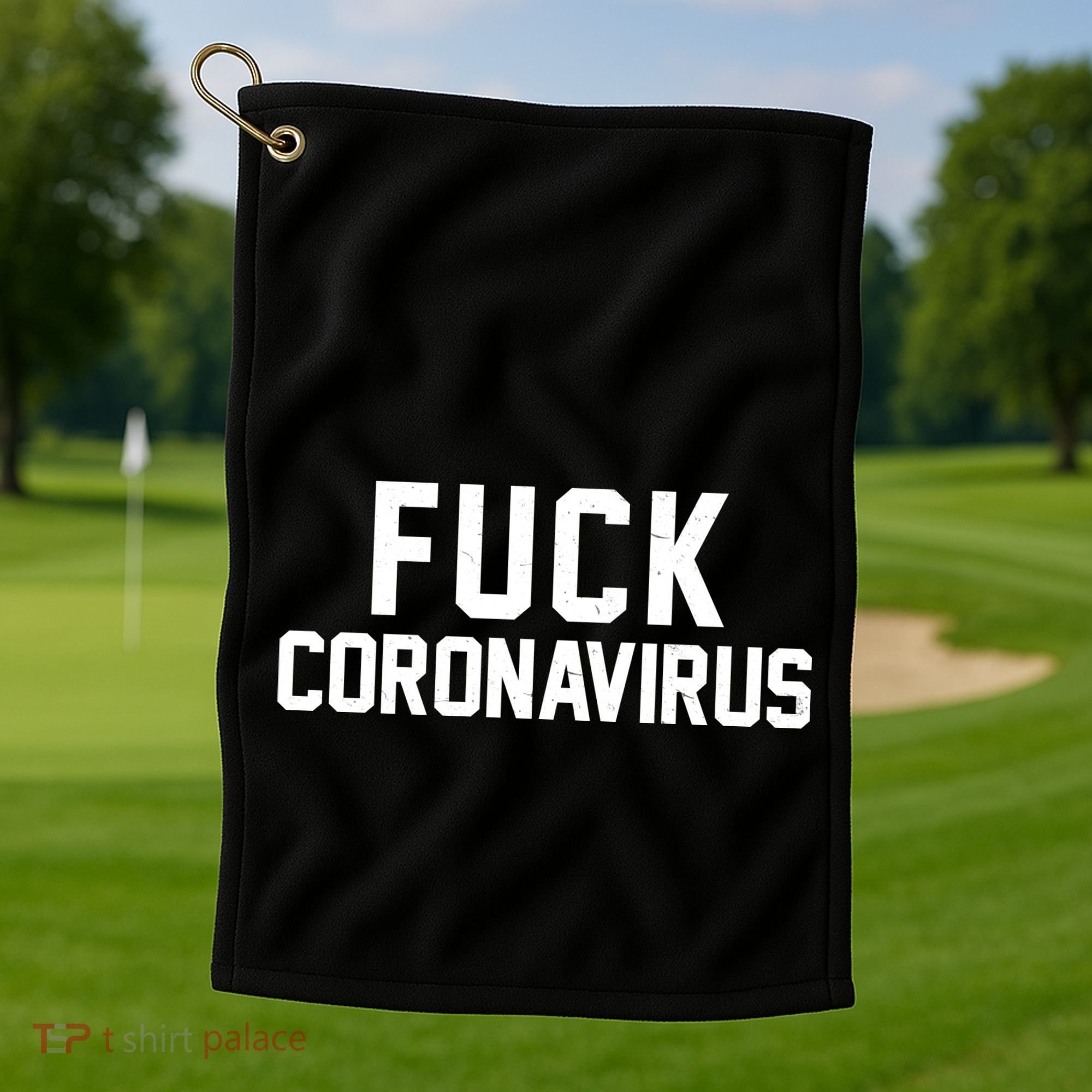 F**k Coronavirus Fight Golf Towel