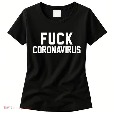 F**k Coronavirus Fight Women's T-Shirt