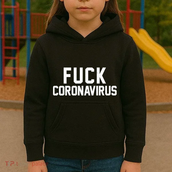 F**k Coronavirus Fight Kids Hoodie