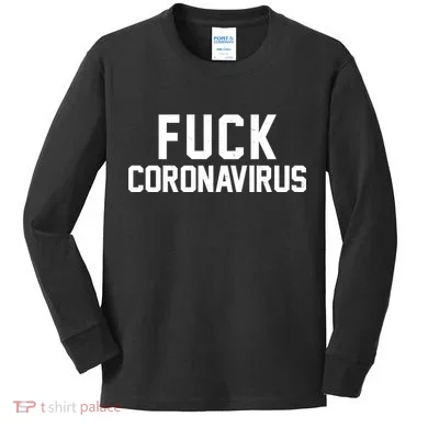 F**k Coronavirus Fight Kids Long Sleeve Shirt