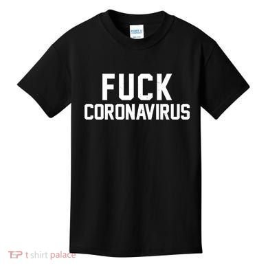 F**k Coronavirus Fight Kids T-Shirt