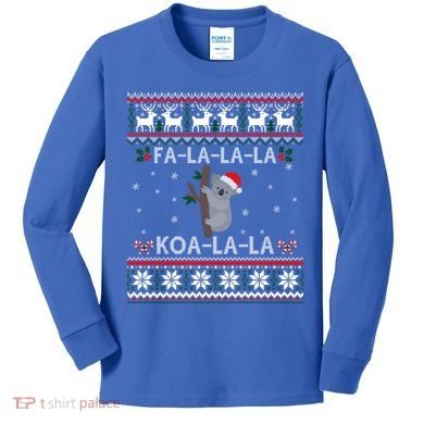 Falala Koalalala Cute Koala Bear Australian Xmas Ugly Cool Gift Kids Long Sleeve Shirt