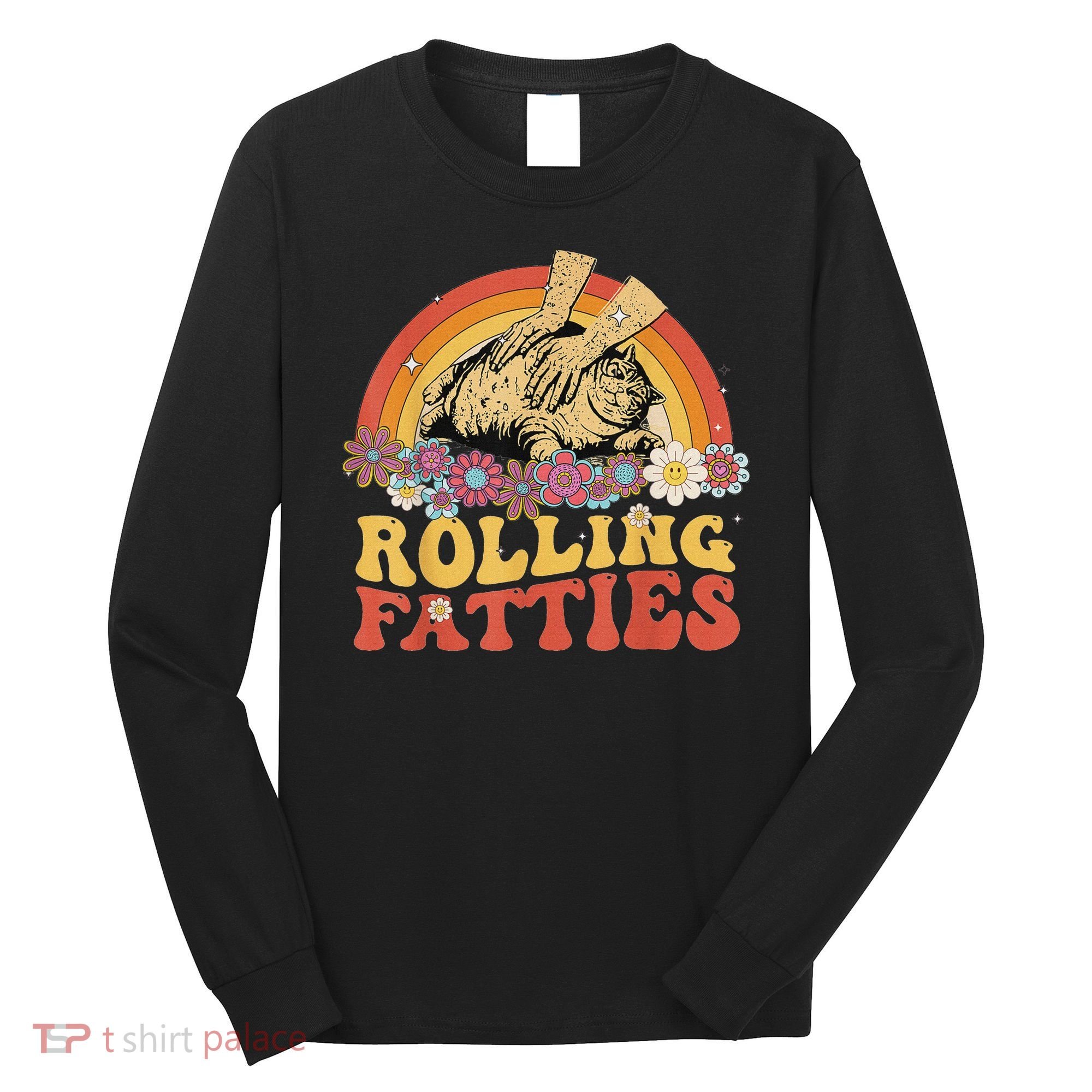 Fat Kitten Cat Rolling Fatties Cute Kitty Owner Long Sleeve Shirt