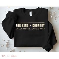 For King & Country What Are We Waiting For Sweatshirt thumb 2
