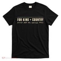 For King & Country What Are We Waiting For T-Shirt thumb 0
