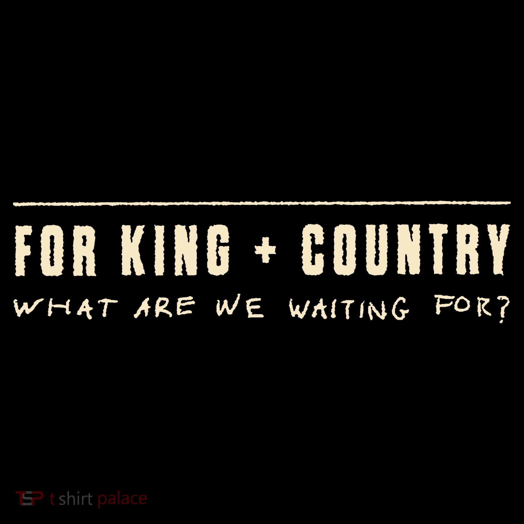 For King & Country What Are We Waiting For Women's Hoodie