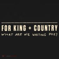 For King & Country What Are We Waiting For Mousepad thumb 1