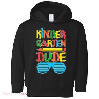 Funny Kindergarten Dude Toddler Hoodie