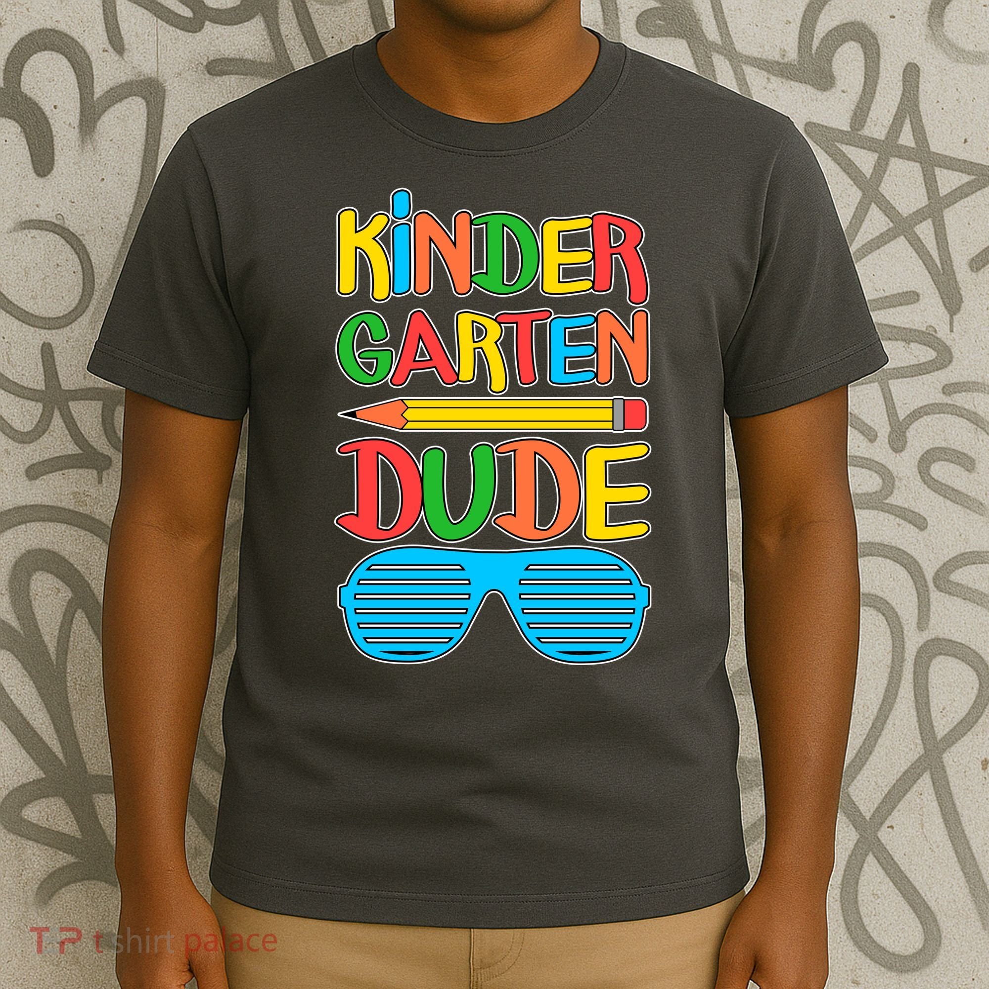 Funny Kindergarten Dude T-Shirt