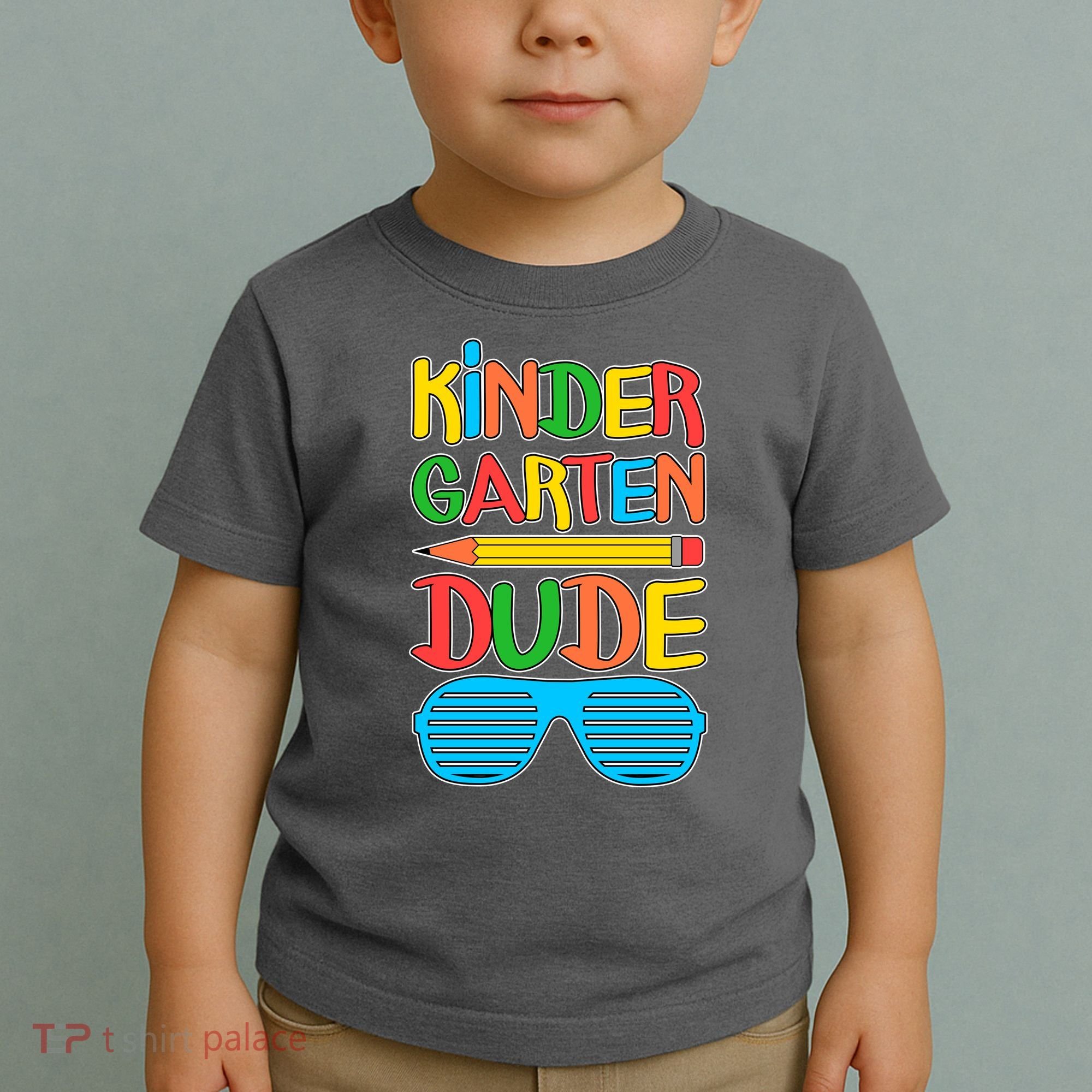 Funny Kindergarten Dude Toddler T-Shirt