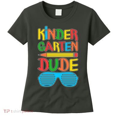 Funny Kindergarten Dude Women's T-Shirt
