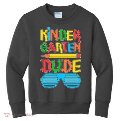 Funny Kindergarten Dude Kids Sweatshirt