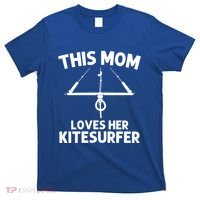 Funny Kitesurfing For Mom Mother Kiteboarding Kite Surfing Gift T-Shirt thumb 0