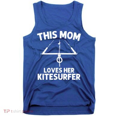 Funny Kitesurfing For Mom Mother Kiteboarding Kite Surfing Gift Tank Top