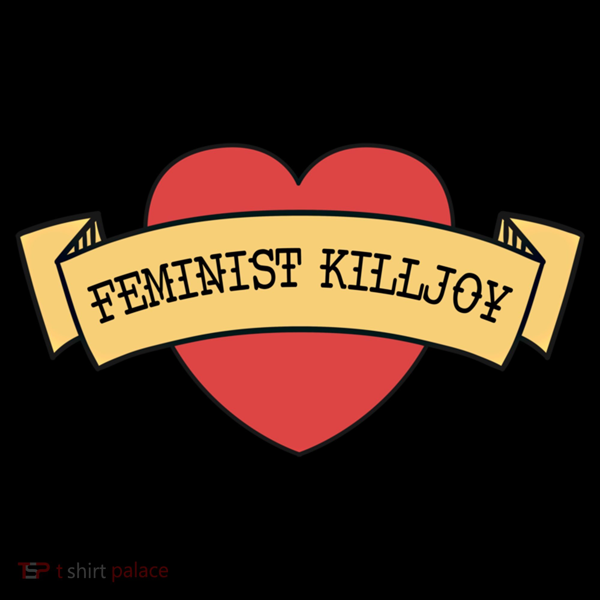 Feminist Killjoy Feminism Strong Empowert Heart Gift Women's Hoodie