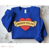 Feminist Killjoy Feminism Strong Empowert Heart Gift Sweatshirt thumb 2