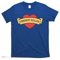 Feminist Killjoy Feminism Strong Empowert Heart Gift T-Shirt thumb 0