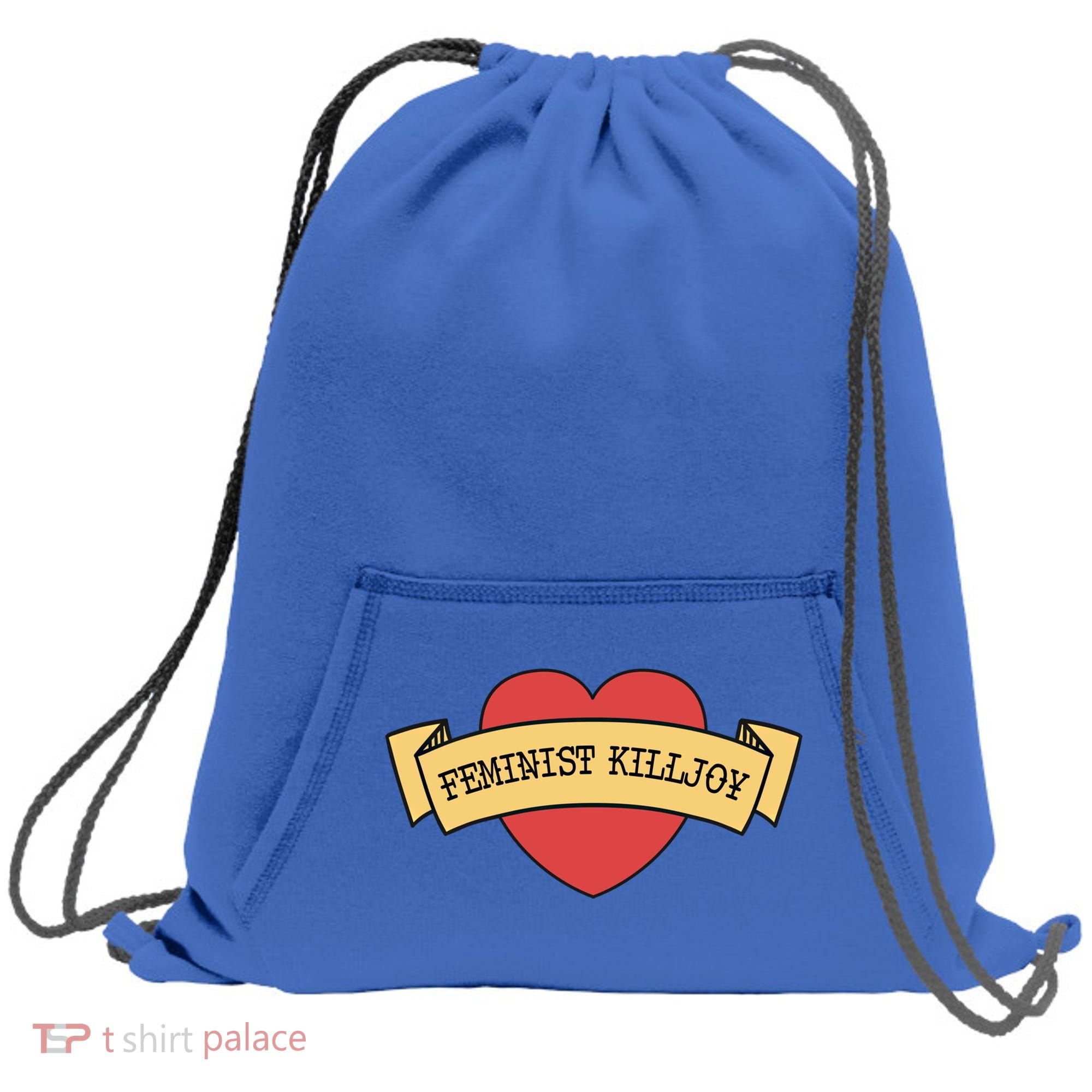 Feminist Killjoy Feminism Strong Empowert Heart Gift Sweatshirt Cinch Pack Bag