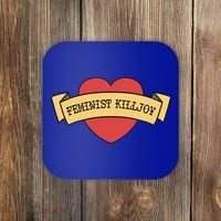 Feminist Killjoy Feminism Strong Empowert Heart Gift Coaster thumb 0