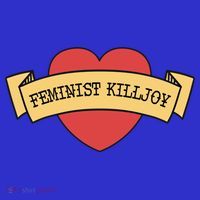 Feminist Killjoy Feminism Strong Empowert Heart Gift Women's Tank Top thumb 5