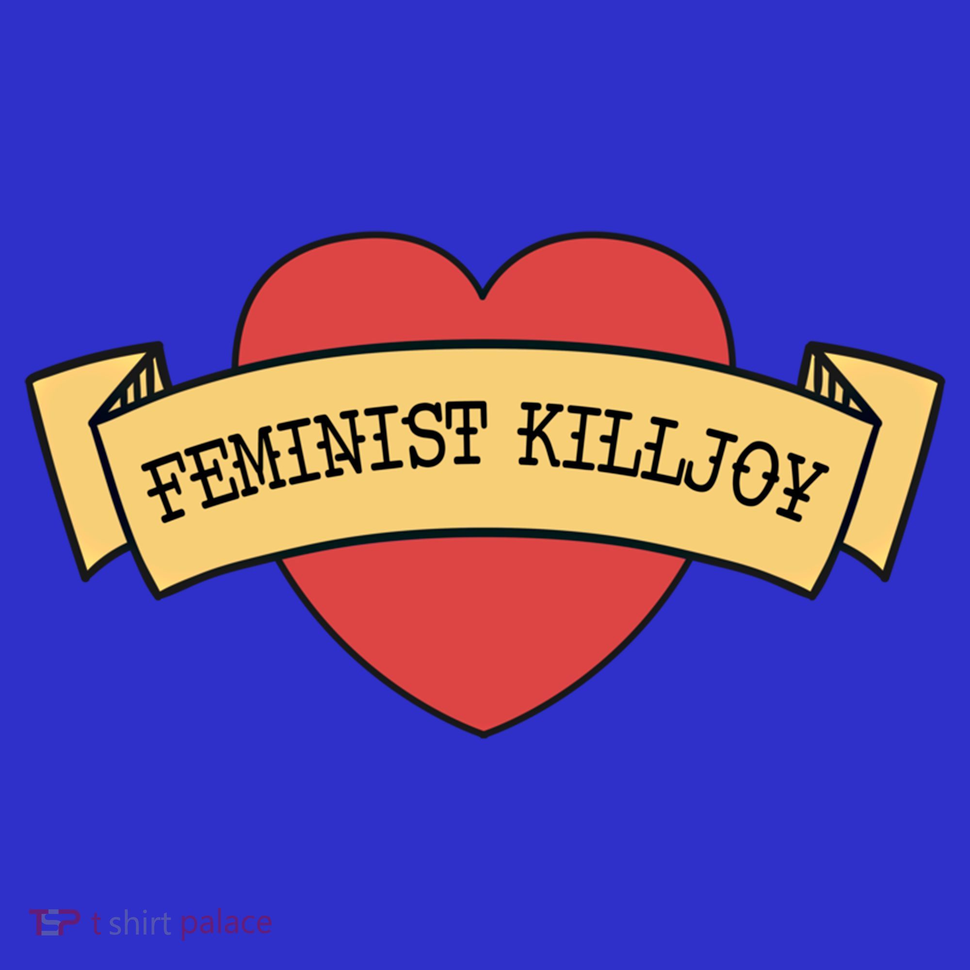 Feminist Killjoy Feminism Strong Empowert Heart Gift Infant Baby Jersey Bodysuit