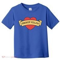 Feminist Killjoy Feminism Strong Empowert Heart Gift Toddler T-Shirt thumb 0