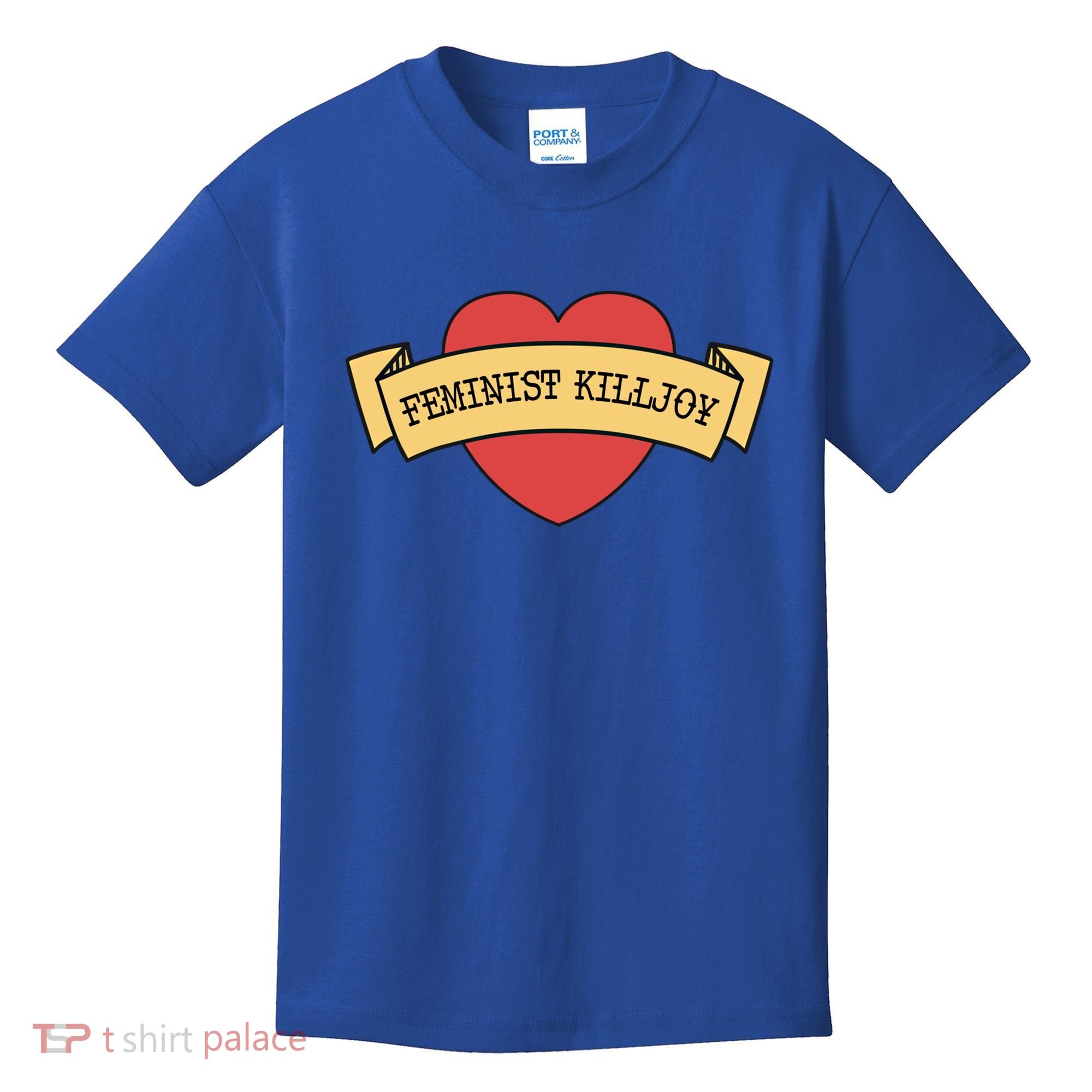 Feminist Killjoy Feminism Strong Empowert Heart Gift Kids T-Shirt