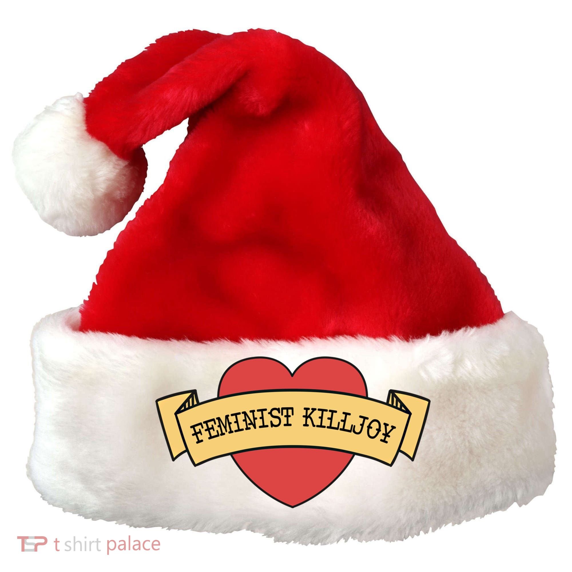 Feminist Killjoy Feminism Strong Empowert Heart Gift Santa Hat