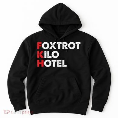 Foxtrot Kilo Hotel Fkh Funny Kamala Hoodie