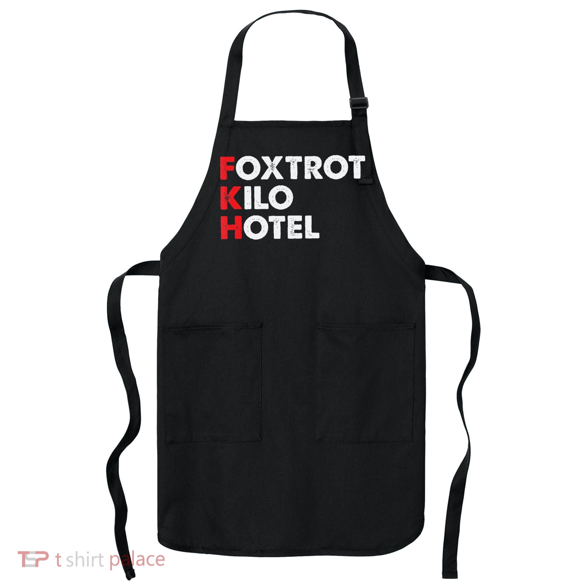 Foxtrot Kilo Hotel Fkh Funny Kamala Apron
