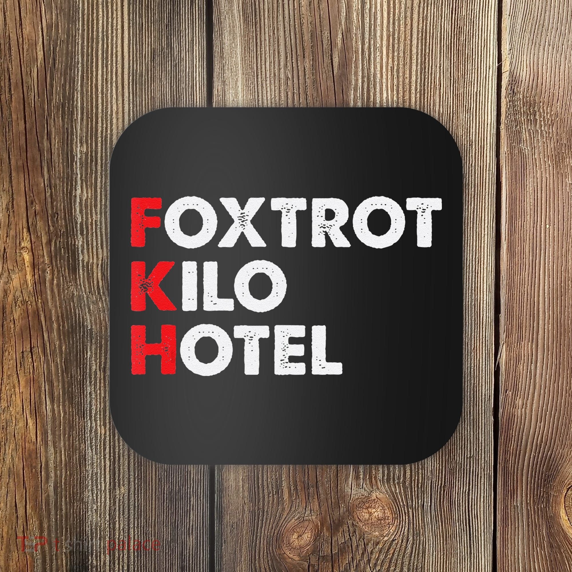 Foxtrot Kilo Hotel Fkh Funny Kamala Coaster